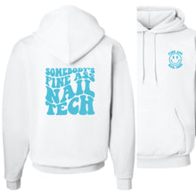 Load image into Gallery viewer, SOMEBODY'S FINE ASS NAIL TECH- HOODIE