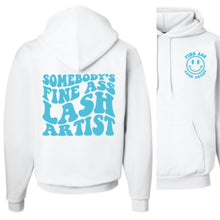 Load image into Gallery viewer, SOMEBODY'S FINE ASS LASH ARTIST- HOODIE
