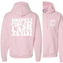 Load image into Gallery viewer, SOMEBODY'S FINE ASS LASH ARTIST- HOODIE