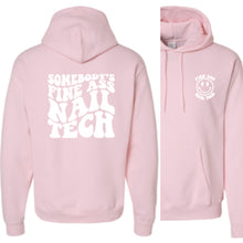Load image into Gallery viewer, SOMEBODY'S FINE ASS NAIL TECH- HOODIE