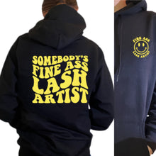 Load image into Gallery viewer, SOMEBODY'S FINE ASS LASH ARTIST- HOODIE