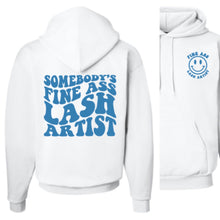 Load image into Gallery viewer, SOMEBODY'S FINE ASS LASH ARTIST- HOODIE