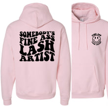 Load image into Gallery viewer, SOMEBODY'S FINE ASS LASH ARTIST- HOODIE
