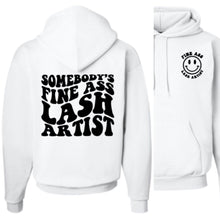 Load image into Gallery viewer, SOMEBODY&#39;S FINE ASS LASH ARTIST- HOODIE
