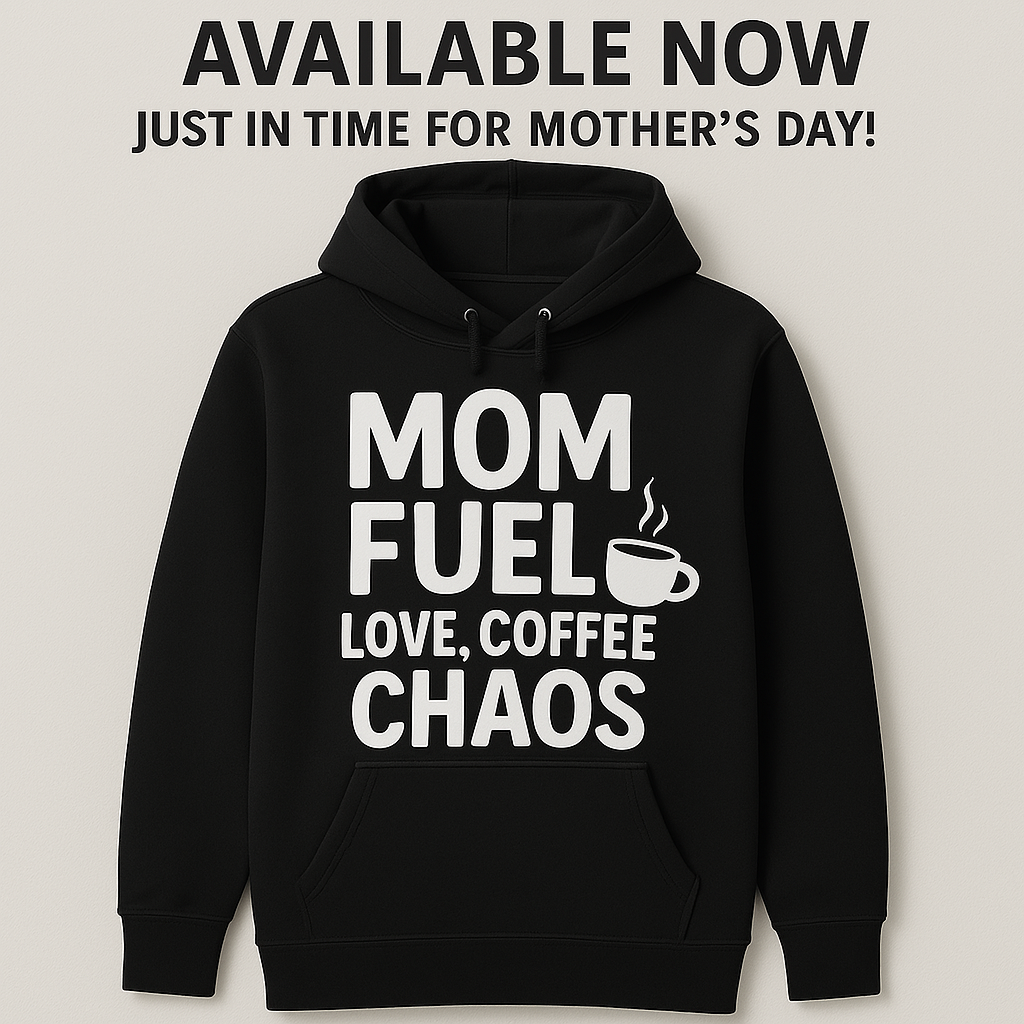 MOM FUEL: LOVE, COFFEE, CHAOS