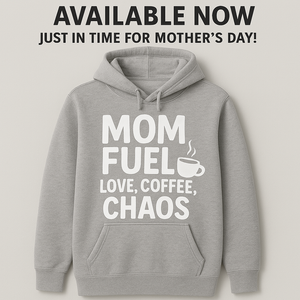 MOM FUEL: LOVE, COFFEE, CHAOS