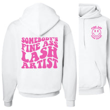 Load image into Gallery viewer, SOMEBODY&#39;S FINE ASS LASH ARTIST- HOODIE
