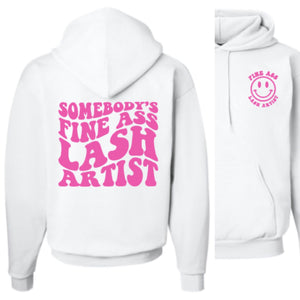 SOMEBODY'S FINE ASS LASH ARTIST- HOODIE