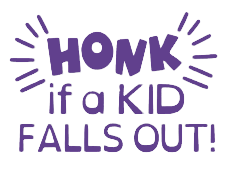 "Honk if a kid falls out"- Vinyl Decal