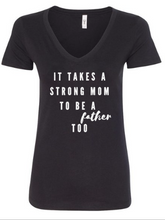 Load image into Gallery viewer, Strong Mom - T&#39; Shirt
