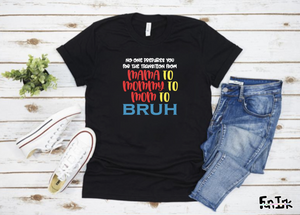 Mama, Mommy, Mom, Bruh - T'Shirt