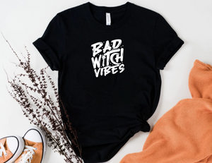 Bad witches vibes - T'shirt