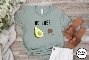 Be Free- T'Shirt